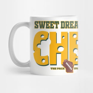 Sweet dreams are made of cheese Mug